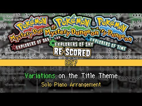 [007] PMD: EoT/D/S - Variations on the Title Theme (Piano Sheet Music)