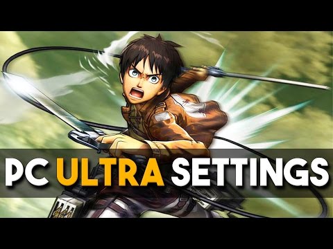 Attack on Titan / A.O.T. Wings of Freedom PC Ultra Settings Gameplay