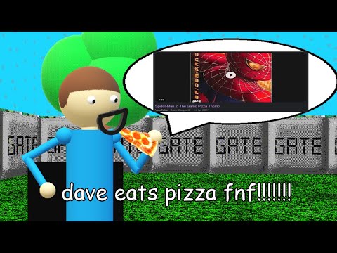dave pizza time (fnf mod)
