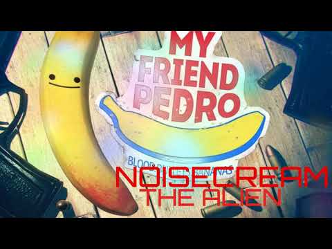 Noisecream - The Alien (My Friend Pedro OST)