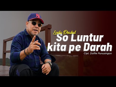 Loela Drakel - SO LUNTUR KITA PE DARAH (Official Music Video)