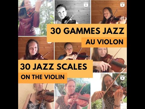 30 gammes jazz au violon !