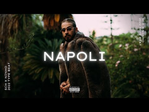 [FREE] SCH X NINHO TYPE BEAT "NAPOLI"⚔ | 2022 Instru Rap Sombre Kickage