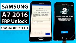 Samsung Galaxy A7 2016 FRP Bypass Android 7.1.1 Youtube UPDATE Not working Fix | Samsung A7 6 FRP