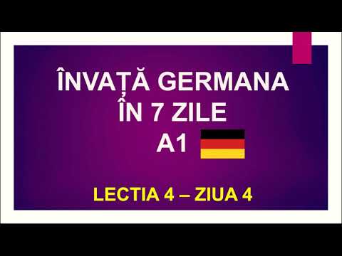ÎNVAȚĂ GERMANA ÎN 7 ZILE! 🙀 LECȚIA 4 - ZIUA 4. Curs INTENSIV de limba germană nivelul A1.