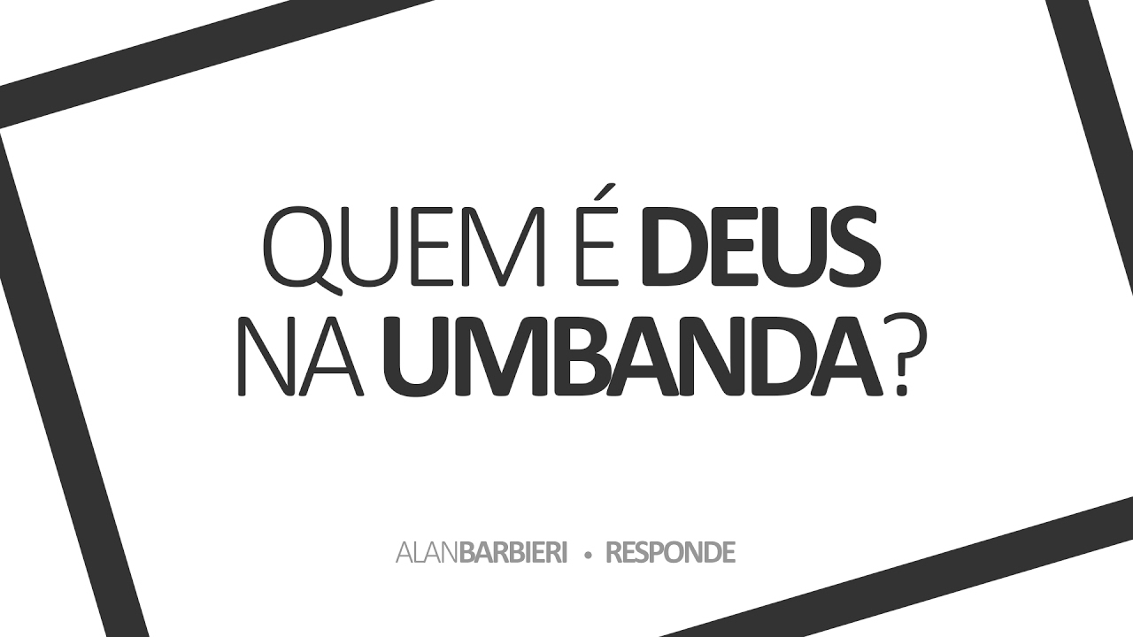 AB Responde | QUEM É DEUS NA UMBANDA?