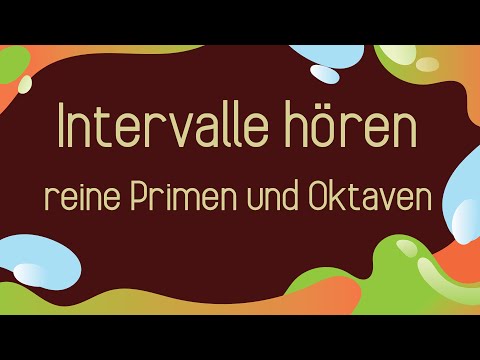 Intervalle hören - Oktaven und Primen hören