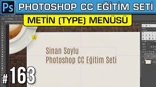 163: Photoshop Metin (Type) Menüsü | Karakter-Paragraf-Glifler Paneli | Anti Alias-Text Dersleri