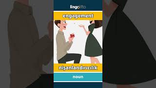 🇬🇧🇹🇷 engagement - nişanlandırıcılık : learn English : İngilizce öğrene