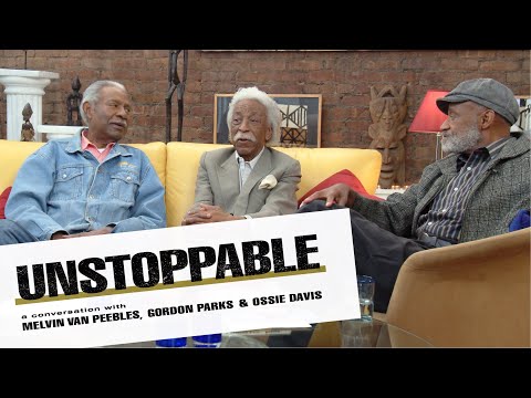Unstoppable: Melvin Van Peebles, Gordon Parks, and Ossie Davis in Conversation (2005)