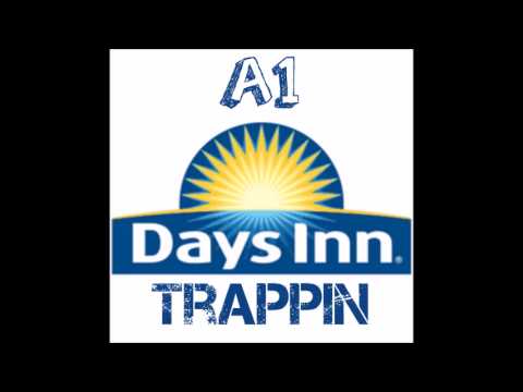 A1 - Days Inn Trappin (Prod. By @QuietPvck)