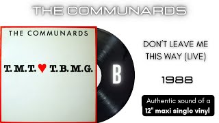 The Communards - Don't Leave Me This Way (Live) [12'' maxi single]