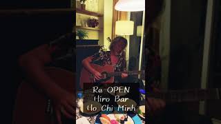 ホーチミン HIRO BAR復活