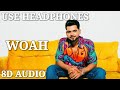 woah (8d audio) arjan dhillon | new punjabi songs 2024