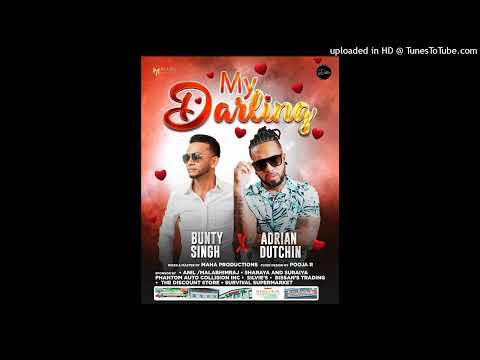 Bunty Singh X Adrian Dutchin - My Darling [ Chutney Soca 2024 ]