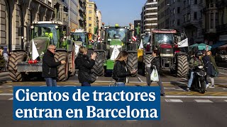 Cientos de tractores entran en Barcelona en la segunda jornada de movilización