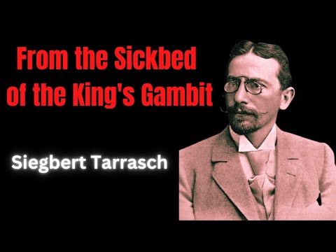 "The Last Knight of the King's Gambit" Suffers a Devastating Defeat. Spielmann vs Tarrasch 1923