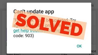 Fix Can&#39;t Update App(Error Code:903) From Google Play Store||Android