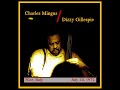 Charles Mingus Sextet w/ Dizzy Gillespie - Nice, Italy 1972 (Complete Bootleg)