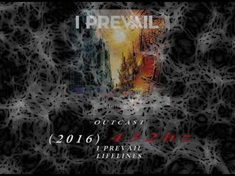 I Prevail - Outcast [432hz]