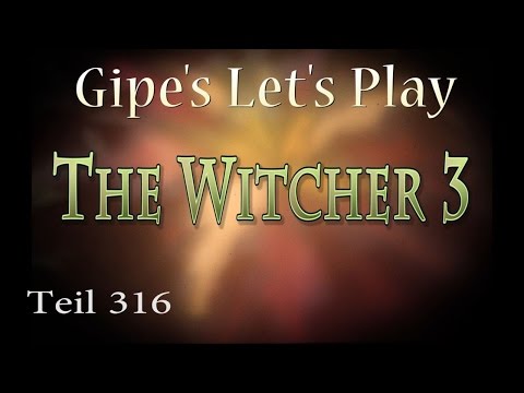 Let's Play The Witcher 3 Teil 316 Blood and Wine: Bruderzwist