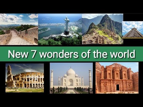 Seven Wonders of The New World |7 wonders of the world | new seven wonders of the world