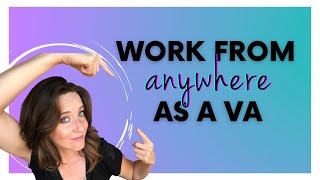 Ultimate Guide: Travel the World as a Virtual Assistant