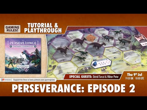 Perseverance - Episode 2 Tutorial and Playthrough with the designers
