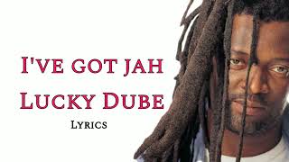 I&#39;ve Got Jah - Lucky Dube (Lyrics Music Video)