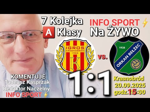 Cały MECZ⚡️IGROS KRASNOBRÓD ⚽️ ORKAN BEŁŻEC⚡️KOMENTUJE Tadeusz Kasprzak