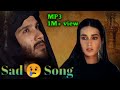 Khuda Aur Mohabbat Season 3 ||OST Kitna dard le aaye hai hum to Teri Choukhat Main|| Sadsong#sadsong