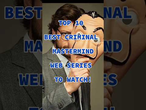 CRIMINAL MASTERMIND: Top 10 Crime Thriller Web Series You MUST Watch in 2025! 🤯