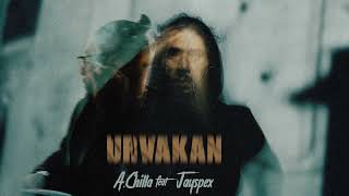 Urvakan - A. Chilla feat Jayspex (2023)