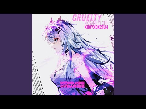 CRUELTY
