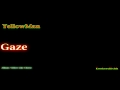 Yellowman - Gaze