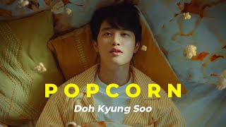 Download lagu [Vietsub Lyrics] Doh Kyung Soo (D.O EXO) - Popcorn mp3
