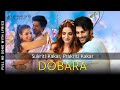 Dobara Official Video Sukriti Kakar, Prakriti Kakar   Tusharr K,Ishan K   Kunaal V   New Song 2022
