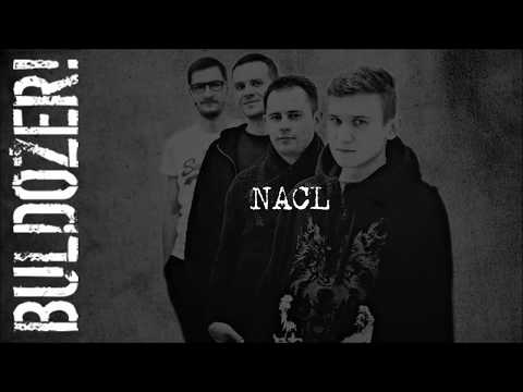 NaCl - BULDOŻER!