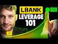 LBank Leverage Tutorial For Beginner Cryto Traders 2025