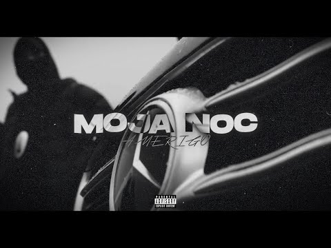 Amerigo - MOJA NOĆ (Official Visual) Prod. by Bandža