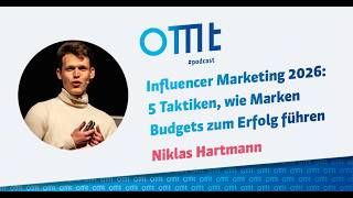 Influencer Marketing 2026: 5 Taktiken, wie Marken Budgets zum Erfolg führen (Niklas Hartmann)| #303