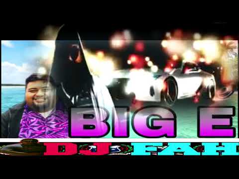Teine Pei O Oe   Big E Brother   Dj Fah VMix 2018
