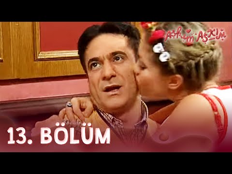 Aşkım Aşkım 13. Bölüm - FULL BÖLÜM