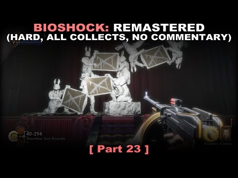 Bioshock: Remastered walkthrough part 23 (Hard, All collectibles, No commentary ✔) PC