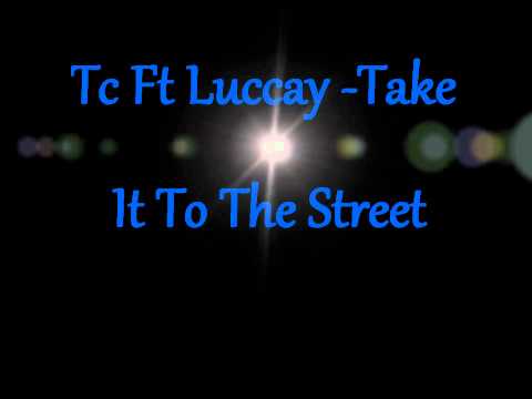 Mecca Town Ent- Take It To The Street