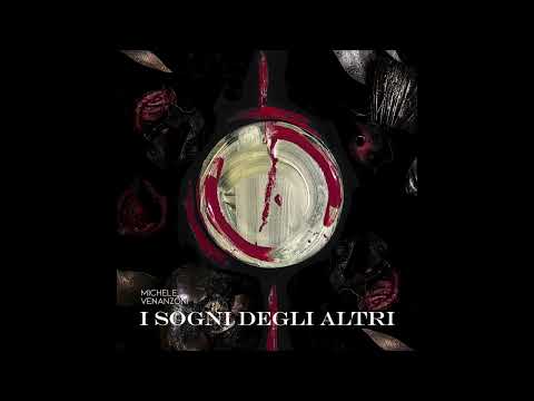 Michele Venanzoni (TMHH) - I sogni degli altri