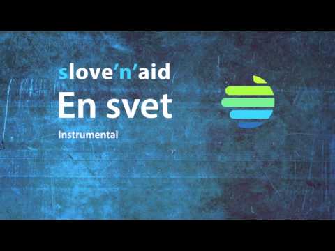 Slove'n'aid - En svet - Instrumental