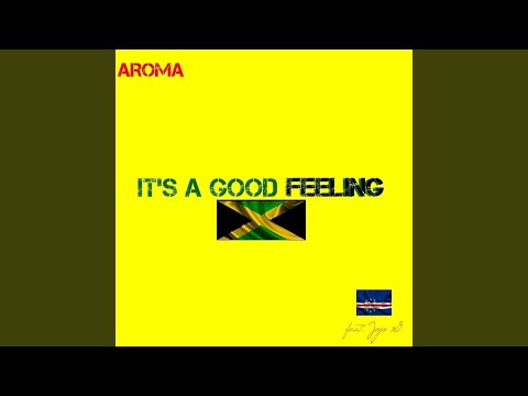 Download Aroma Its A Good Feeling feat Jojo G Mp3 dan Mp4 2019