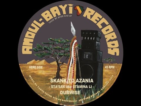 Skank To Azania & Dub - Stamina Li Sta Sax (Amoul bayi Records 12
