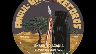 Skank To Azania & Dub - Stamina Li Sta Sax (Amoul bayi Records 12